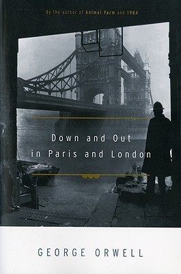 Down and Out in Paris and London cover